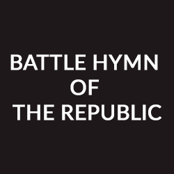Tous BATTLE HYMN OF THE REPUBLIC