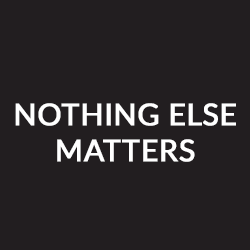 Titre NOTHING ELSE MATTERS