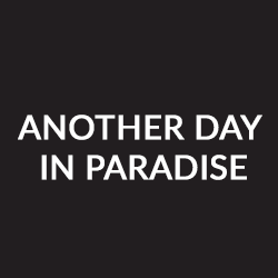 CHORALE-ANOTHER DAY IN PARADISE
