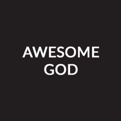 Tous - Awesome God